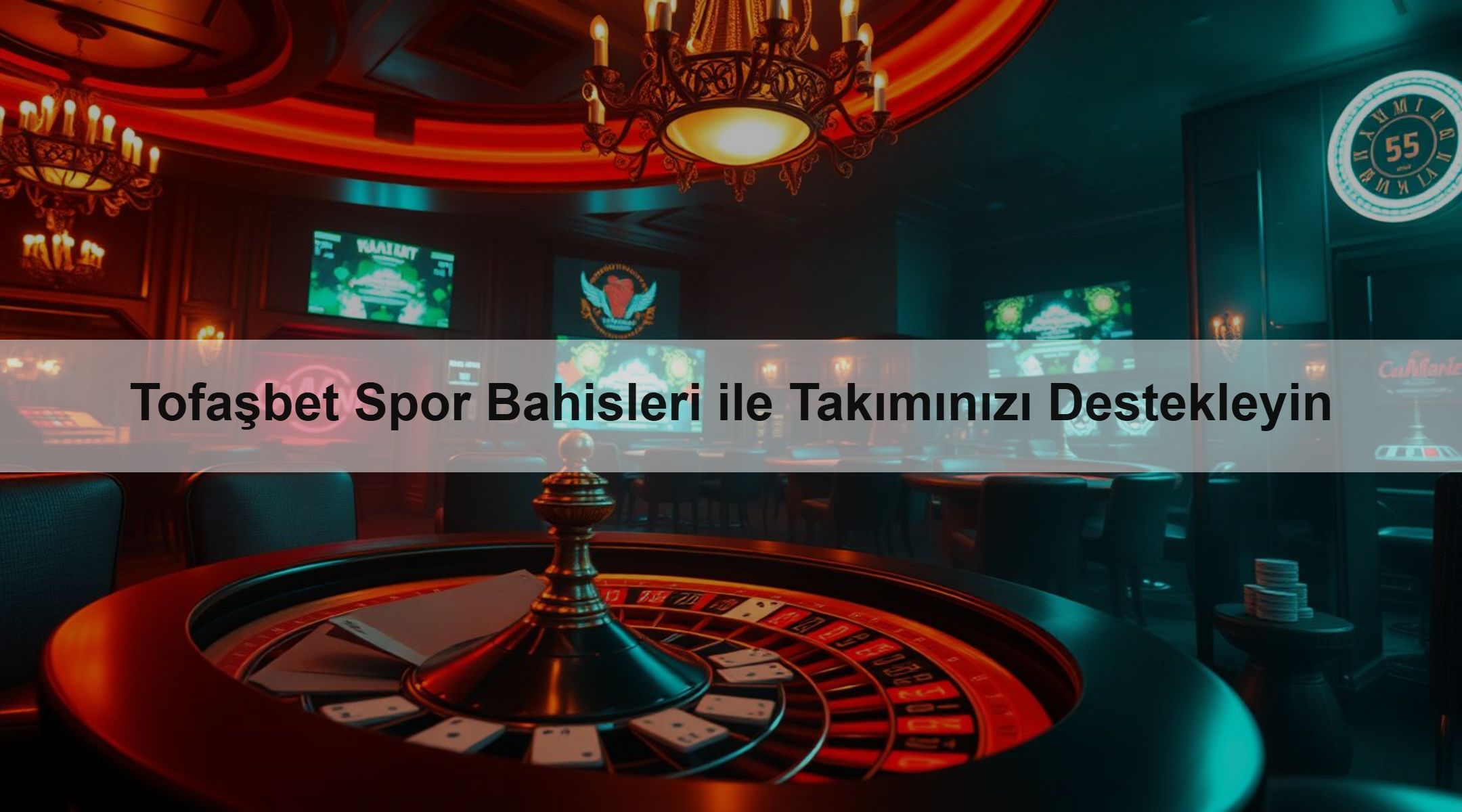 Tofaşbet Spor Bahisleri ile Takımınızı Destekleyin